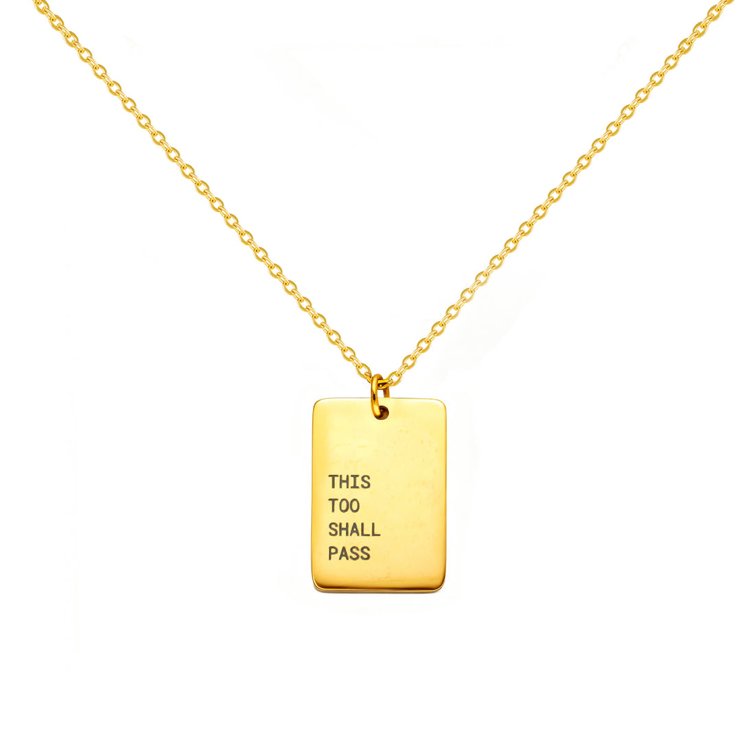 "This Too Shall Pass" Necklace - 18k gold plated